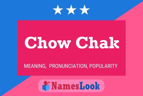 Chow Chak Name Poster