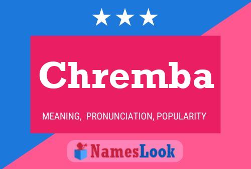 Chremba Name Poster