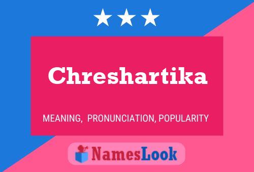 Chreshartika Name Poster