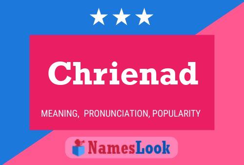 Chrienad Name Poster