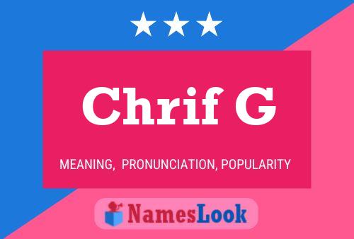 Chrif G Name Poster