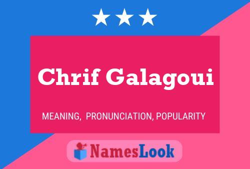 Chrif Galagoui Name Poster