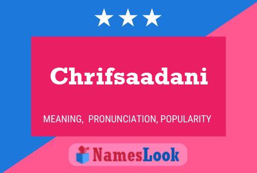 Chrifsaadani Name Poster