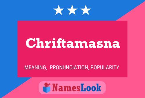 Chriftamasna Name Poster