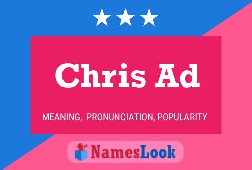 Chris Ad Name Poster