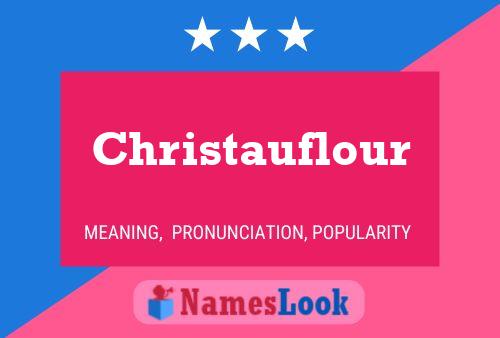 Christauflour Name Poster