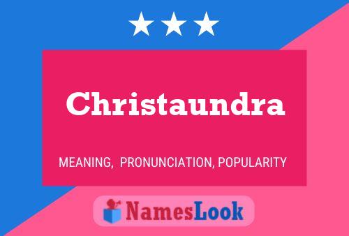 Christaundra Name Poster