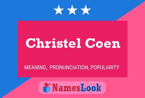 Christel Coen Name Poster