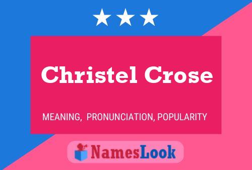 Christel Crose Name Poster