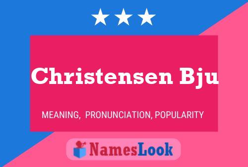 Christensen Bju Name Poster