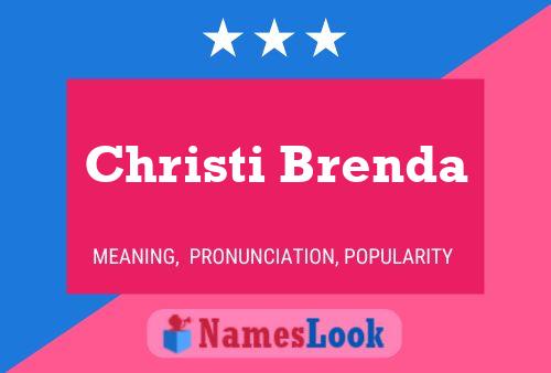 Christi Brenda Name Poster