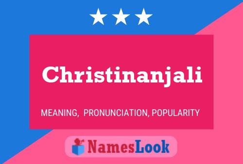 Christinanjali Name Poster