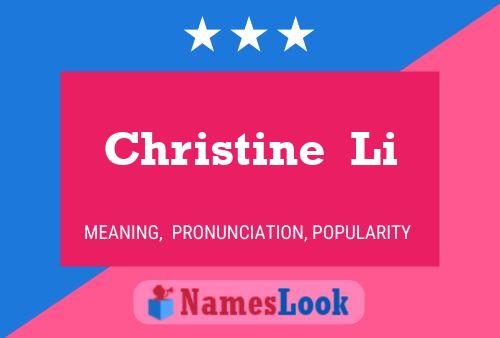 Christine  Li Name Poster