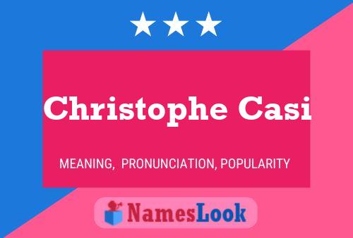 Christophe Casi Name Poster