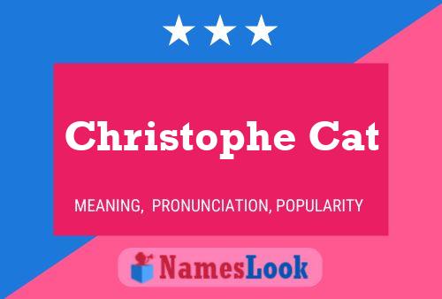 Christophe Cat Name Poster