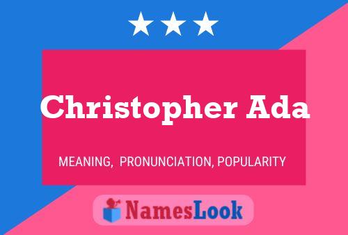 Christopher Ada Name Poster