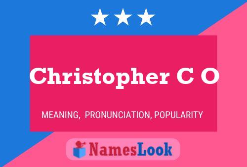 Christopher C O Name Poster