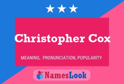 Christopher Cox Name Poster