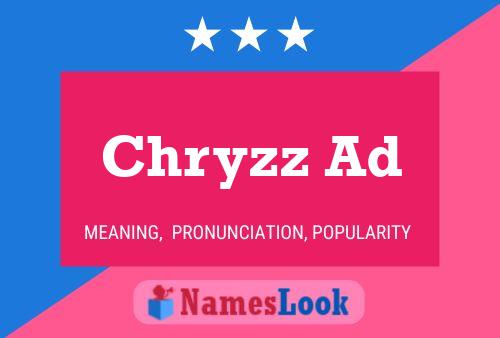 Chryzz Ad Name Poster