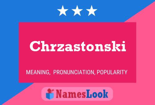 Chrzastonski Name Poster