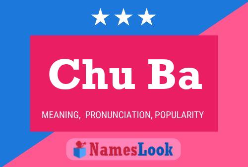 Chu Ba Name Poster