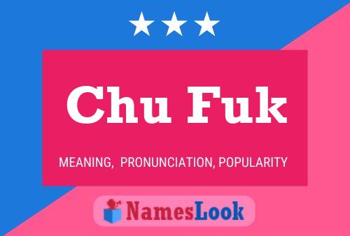 Chu Fuk Name Poster