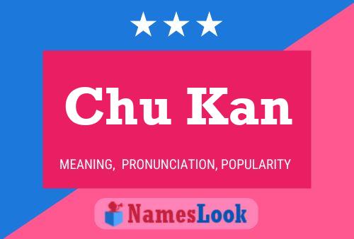 Chu Kan Name Poster