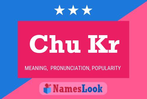 Chu Kr Name Poster