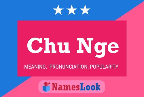 Chu Nge Name Poster