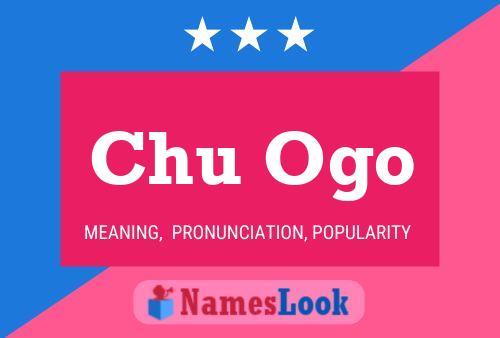 Chu Ogo Name Poster