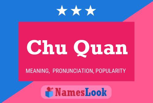 Chu Quan Name Poster