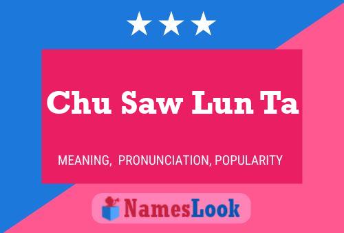 Chu Saw Lun Ta Name Poster