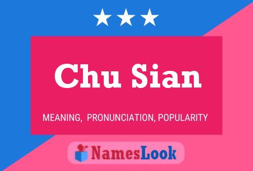 Chu Sian Name Poster