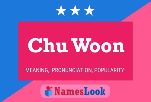 Chu Woon Name Poster