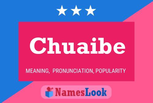 Chuaibe Name Poster