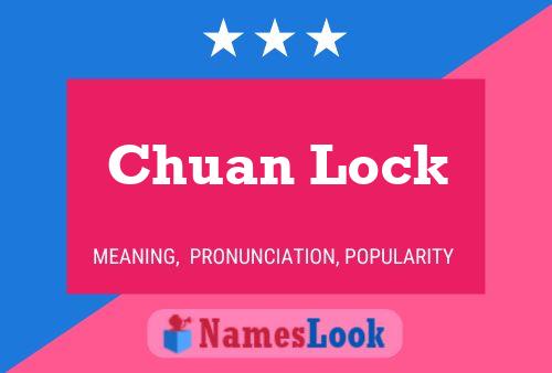 Chuan Lock Name Poster