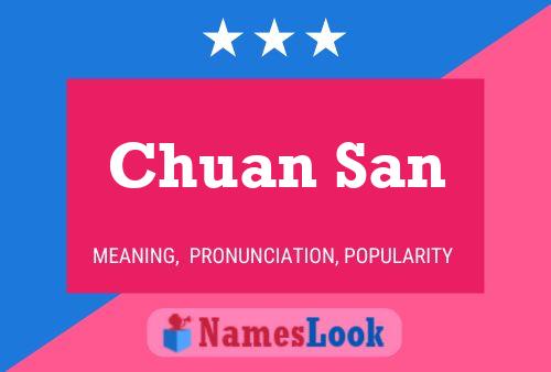 Chuan San Name Poster