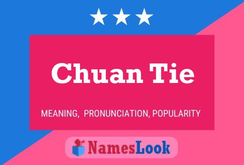 Chuan Tie Name Poster