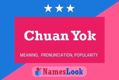 Chuan Yok Name Poster