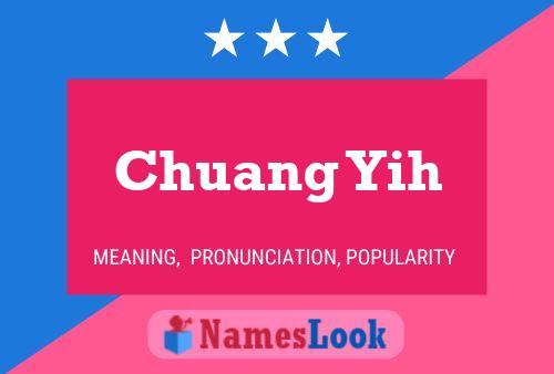 Chuang Yih Name Poster