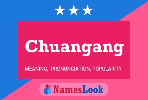 Chuangang Name Poster