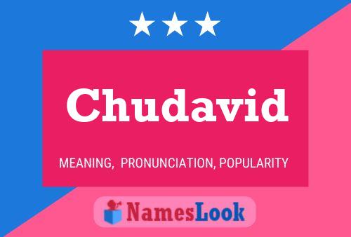 Chudavid Name Poster