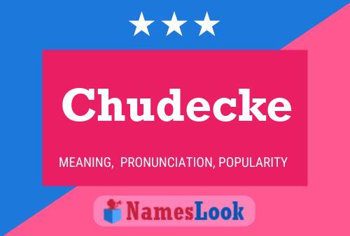 Chudecke Name Poster