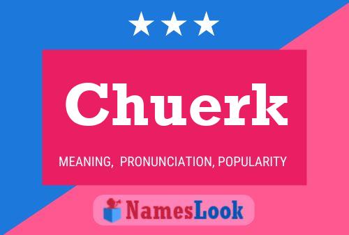 Chuerk Name Poster