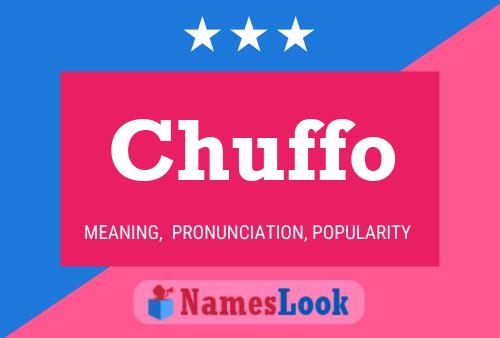 Chuffo Name Poster