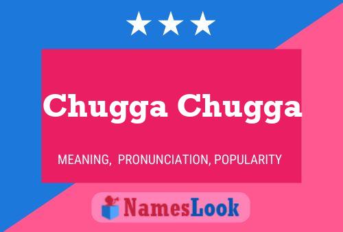 Chugga Chugga Name Poster