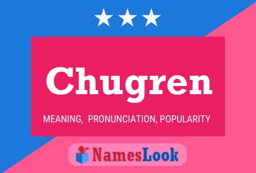 Chugren Name Poster