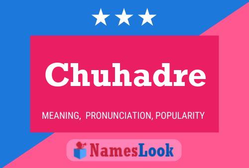 Chuhadre Name Poster