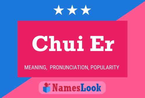 Chui Er Name Poster