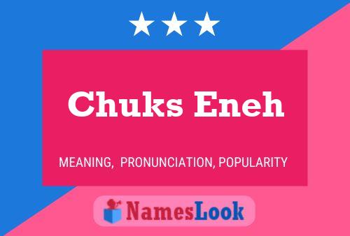 Chuks Eneh Name Poster